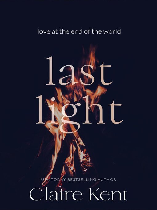 Title details for Last Light by Claire Kent - Available